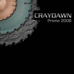 Craydawn : Promo 2006